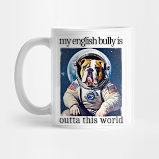 Outta This World English Bulldog Mug